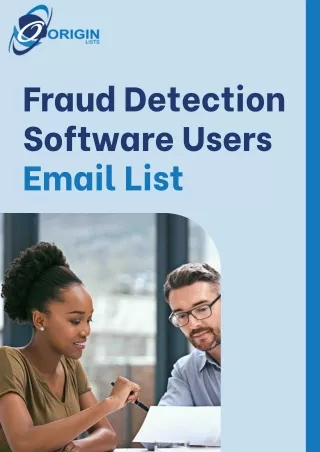 Connect with Decision-Makers: Fraud Detection Software Users Email List