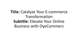 title catalyze your e commerce transformation