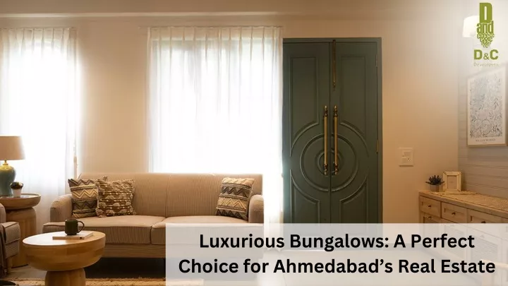 luxurious bungalows a perfect choice