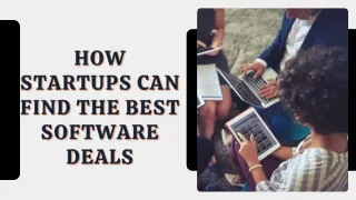 How Startups Can Find the Best Software Deals