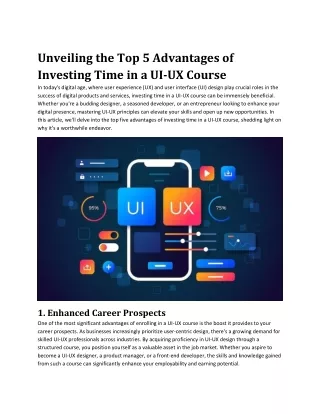 Unveiling the Top 5 Advantages of Investing Time in a UI