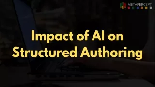 Impact of AI on Structured Authoring