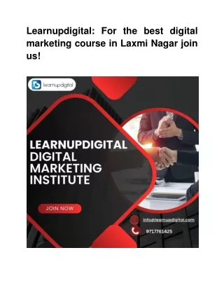 Learnupdigital; For the best digital marketing course in Laxmi Nagar join us!