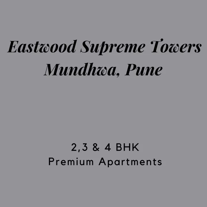 eastwood supreme towers mundhwa pune