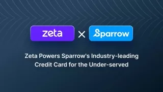 How Sparrow & Zeta Launched a Virtual Credit Card in 8 Months