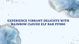 experience vibrant delights with rainbow cloudz