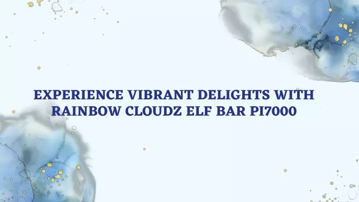 experience vibrant delights with rainbow cloudz