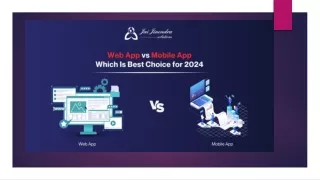 Web App vs Mobile App Which Is Best Choice for 2024