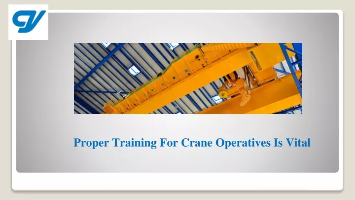 proper training for crane operatives is vital