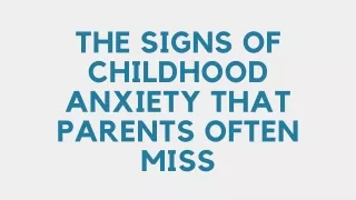 Signs Of Childhood Anxiety