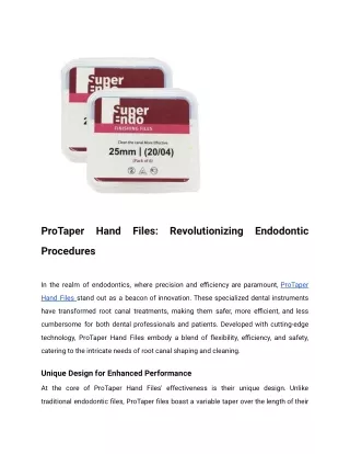 ProTaper Hand Files: Revolutionizing Endodontic Procedures