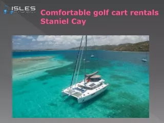 comfortable golf cart rentals Staniel Cay