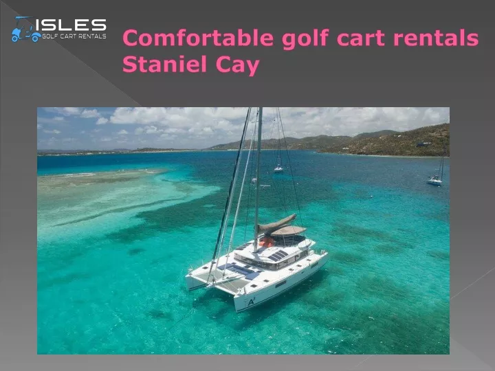 comfortable golf cart rentals staniel cay