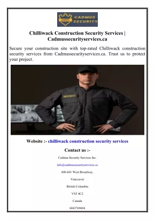 Chilliwack Construction Security Services  Cadmussecurityservices.ca