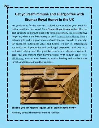 Get yourself immune and allergic free with Etumax Royal Honey in the UK