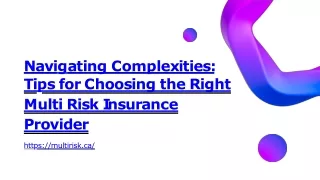 Navigating Complexities Tips for Choosing the Right Multi Risk Insurance Provider