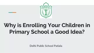 Why is Enrolling Your Children in Primary School a Good Idea_