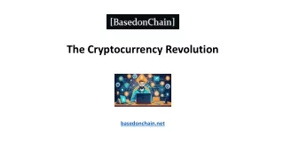 The Cryptocurrency Revolution