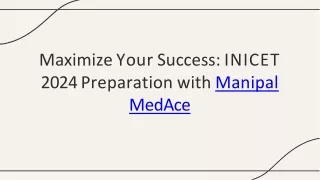 Ace Your INICET 2024 Prep with Manipal MedAce: Maximize Your Success!