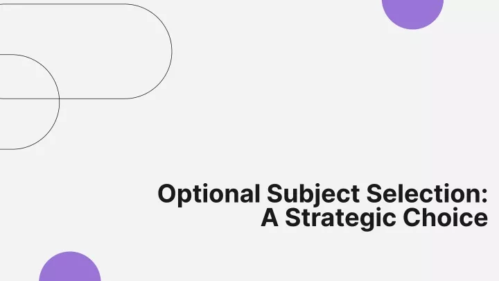 optional subject selection a strategic choice