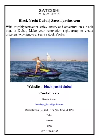 black yacht dubai satoshiyachts com