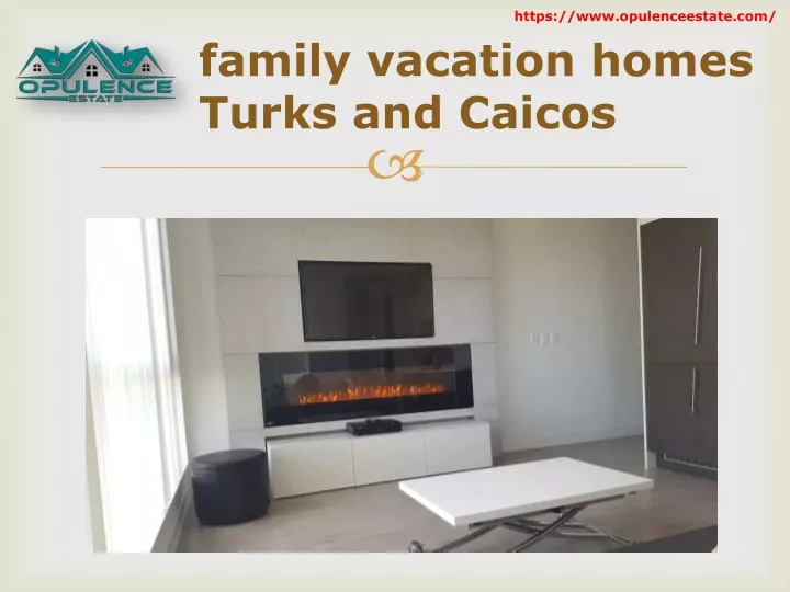 family vacation homes turks and caicos