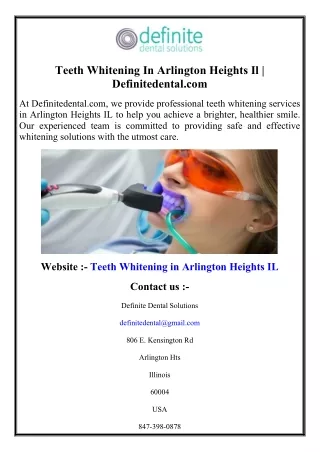 Teeth Whitening In Arlington Heights  Definitedental.com