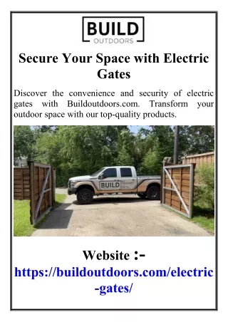 Secure Your Space with Electric Gates