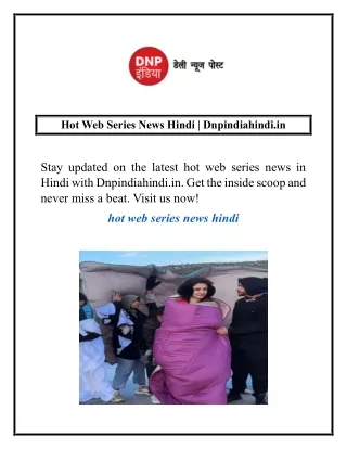Hot Web Series News Hindi | Dnpindiahindi.in