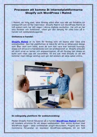 Processen att komma åt internetplattformarna Shopify och WordPress i Malmö