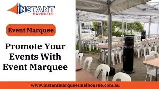 Promote Your Events With Event Marquee