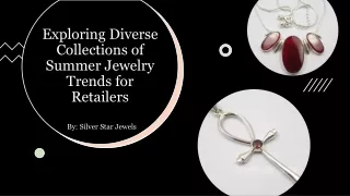 Exploring Diverse Collections of Summer Jewelry Trends for Retailers​