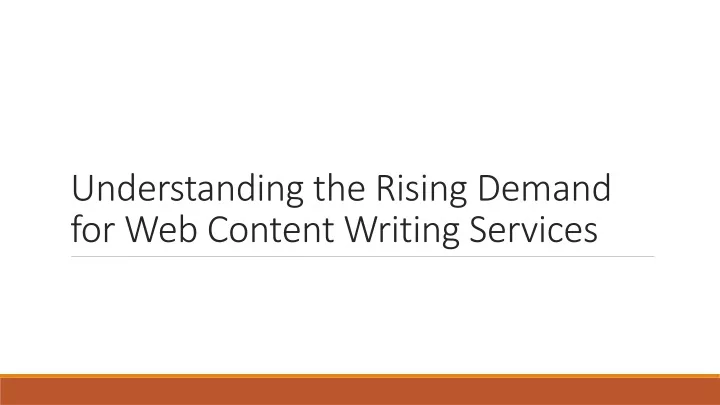 understanding the rising demand for web content
