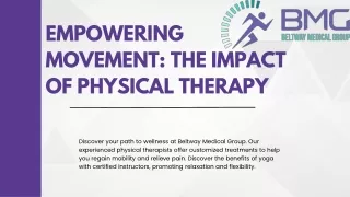 Empowering Movement The Impact of Physical Therapy