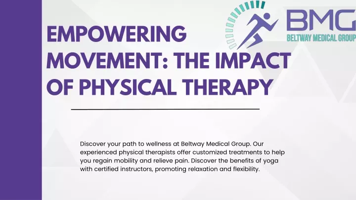 empowering movement the impact of physical therapy