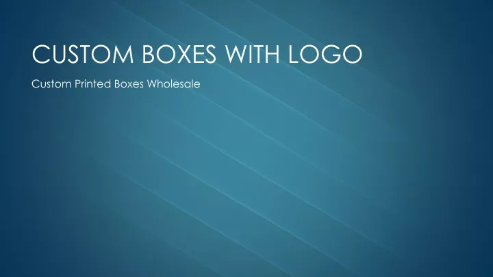 custom boxes with logo