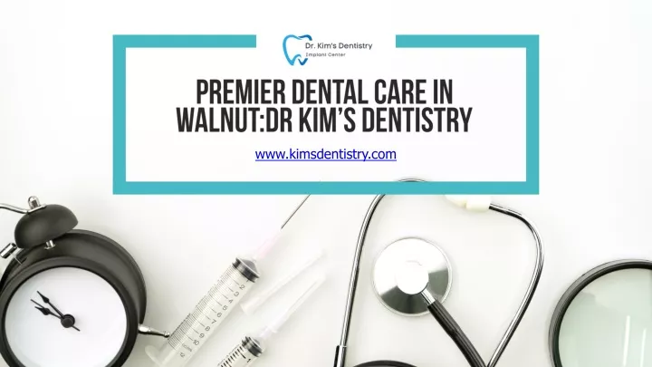 premier dental care in walnut dr kim s dentistry