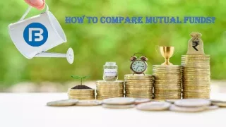 How to Compare Mutual Funds?