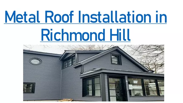 metal roof installation in richmond hill