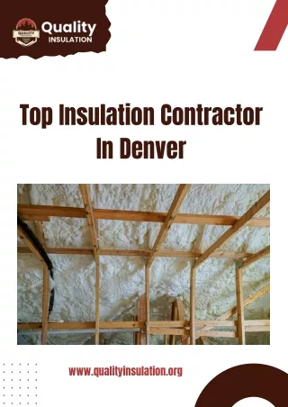 Best Insulation Contractor in Denver | Quality Insulation LLC.