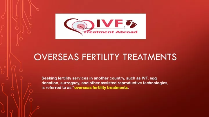 overseas fertility treatments