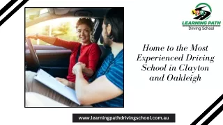 Home to the Most Experienced Driving School in Clayton and Oakleigh
