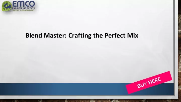 blend master crafting the perfect mix