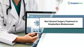 Best General Surgery Treatment in SimpleeKare Bhubaneswar