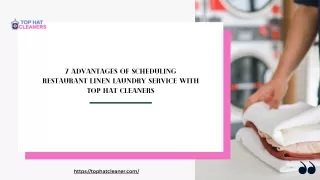 7 Advantages of Scheduling Restaurant Linen Laundry Service with Top Hat Cleaners
