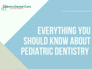 Understanding Pediatric Dentistry Solutions