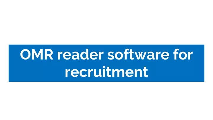 omr reader software for recruitment