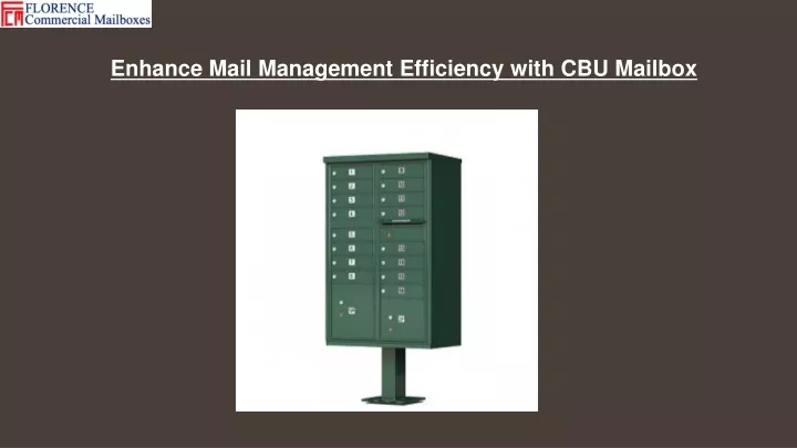 enhance mail management efficiency with