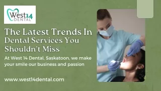 The Latest Trends In Dental Services You Shouldn't Miss