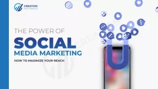 The Power Of Social Media Marketing How To Maximize Your Reach
